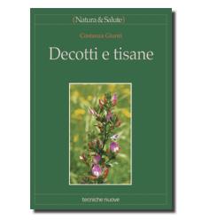 LIBRO "DECOTTI E TISANE" DI COSTANZA GIUNTI - ED.TECNICHE NUOVE