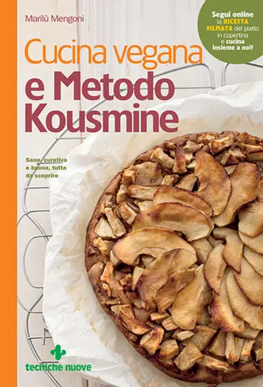LIBRO "CUCINA VEGANA E METODO KOUSMINE" DI MARILU'MENGONI - ED. TECNICHE NUOVE