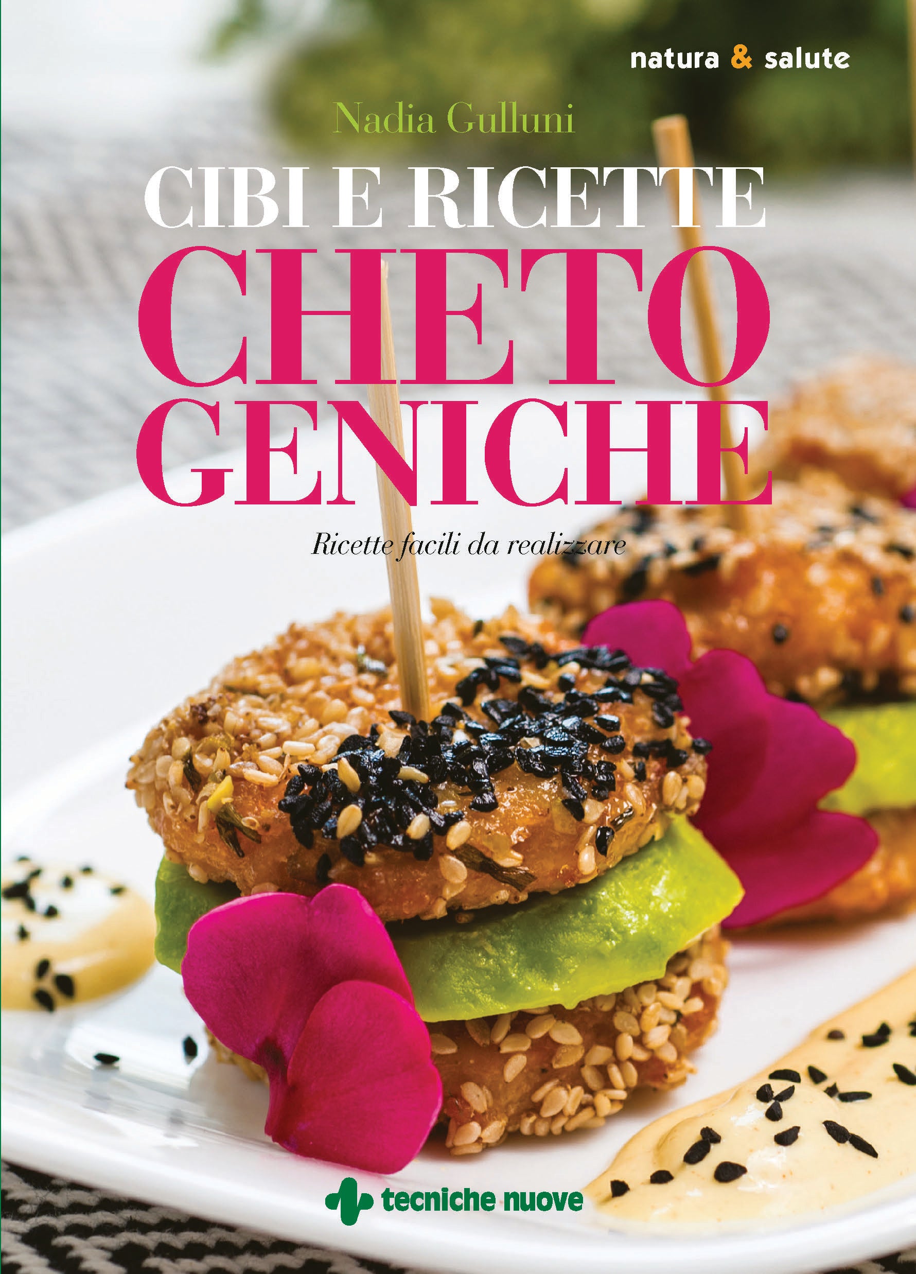 LIBRO "CIBI E RICETTE CHETOGENICHE" - NADIA GULLUNI