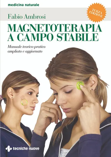LIBRO "MAGNETOTERAPIA A CAMPO STABILE" FABIO AMBROSI - ED. TECNICHE NUOVE