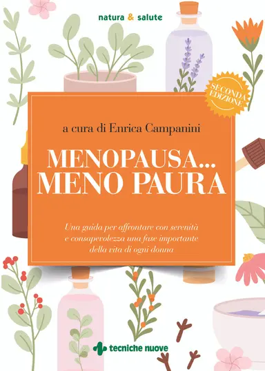 LIBRO "MENOPAUSA...MENO PAURA" DI ENRICA CAMPANINI - ED.TECNICHE NUOVE