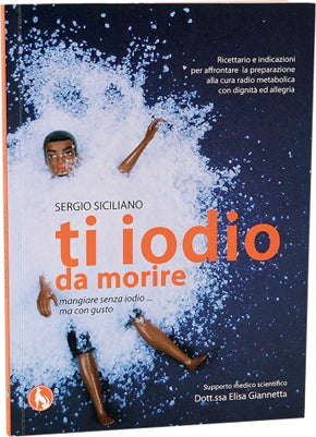LIBRO "TI IODIO DA MORIRE" - SERGIO SICILIANO