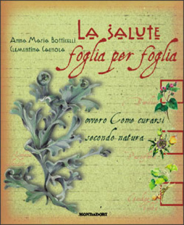 LIBRO "LA SALUTE FOGLIA PER FOGLIA" - DOTT.CAGNOLA