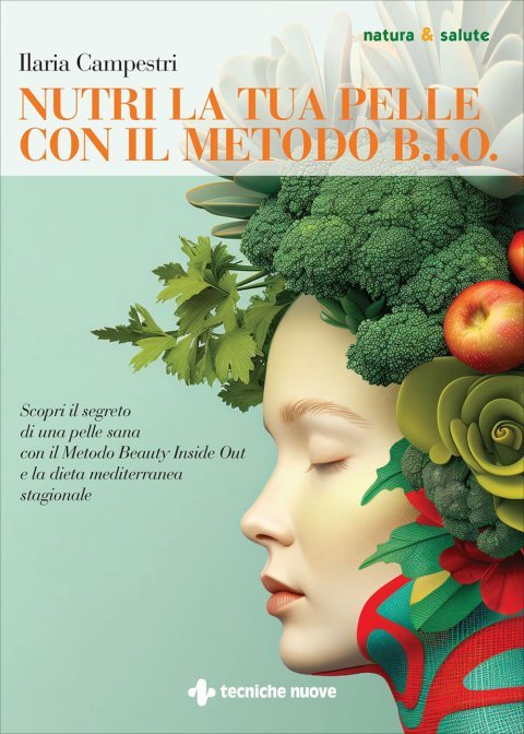 LIBRO "NUTRI LA TUA PELLE CON METODO BIO" ILARIA CAMPESTRI