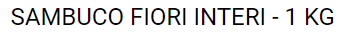 SAMBUCO FIORI INTERI - 1 KG