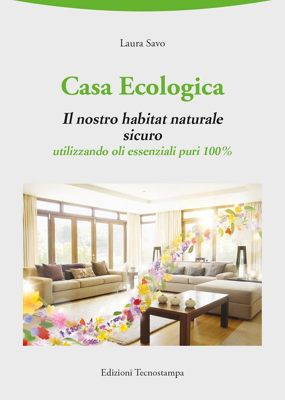 LIBRO "IL NOSTRO HABITAT NATURALE SICURO" DI LAURA SAVO - ED.TECNOSTAMPA
