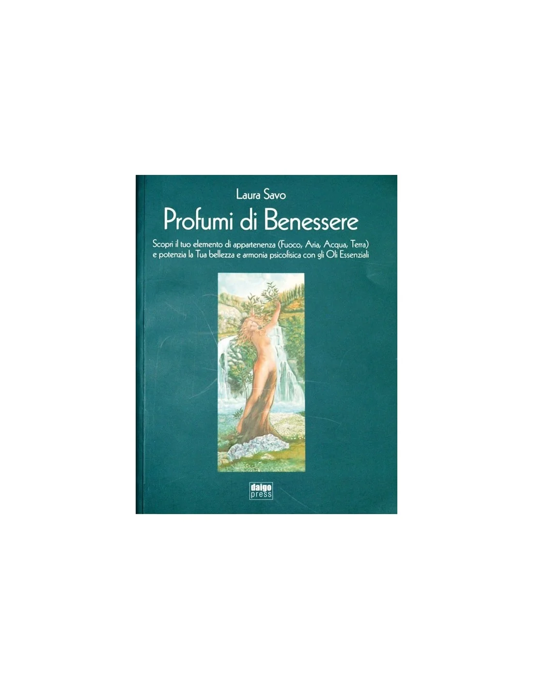 LIBRO "PROFUMI DI BENESSERE" DI LAURA SAVO