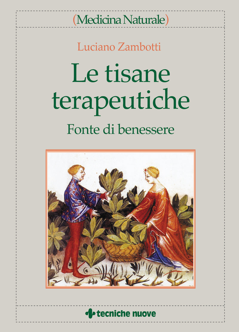 LIBRO "LE TISANE TERAPEUTICHE" - LUCIANO ZAMBOTTI