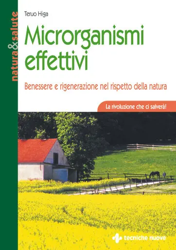 LIBRO "MICRORGANISMI EFFETTIVI" TERUO HIGA - ED. TECNICHE NUOVE