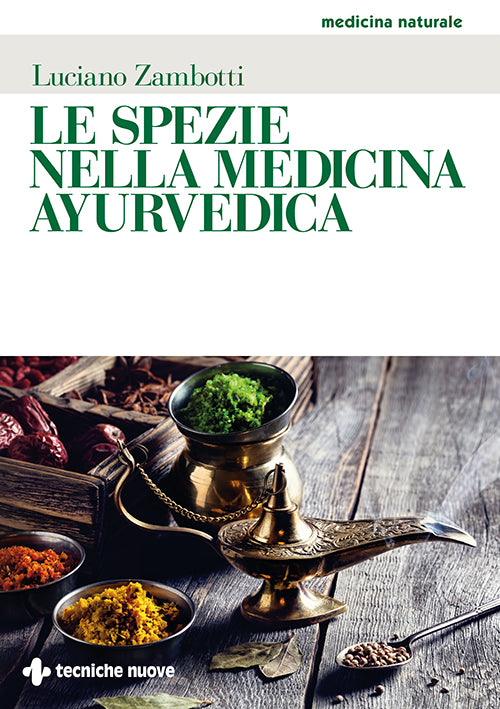 LIBRO "LE SPEZIE DELLA MEDICINA AYURVEDICA" - LUCIANO ZAMBOTTI