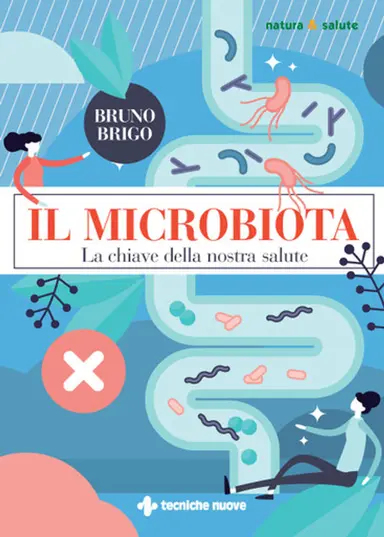 LIBRO "IL MICROBIOTA" DI BRUNO BRIGO - ED. TECNICHE NUOVE