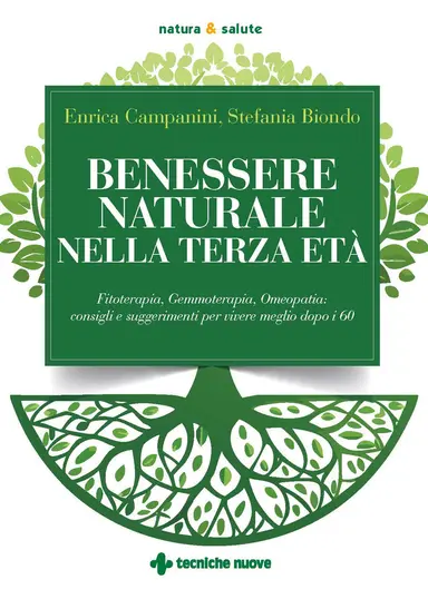 LIBRO "BENESSERE NATURALE TERZA ETA'" ENRICA CAMPANINI, STEFANIA BIONDO - ED. TECNICHE NUOVE
