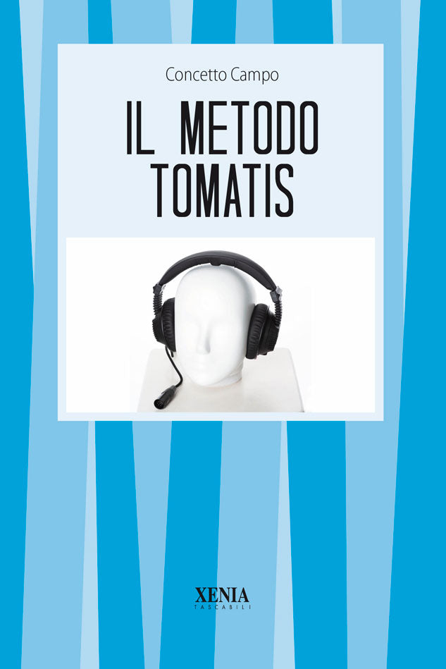 LIBRO  IL METODO TOMATIS! CONCETTO CAMPO XENIA                                  #INT#