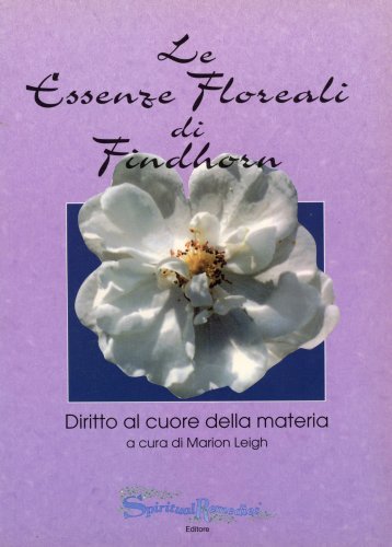 LIBRO  LE ESSENZE FLOREALI DI FINDHORN                                          #INT#