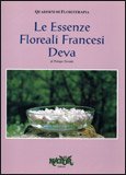 LIBRO  LE ESSENZE FLOREALI FRANCESI DEVA                                        #INT#