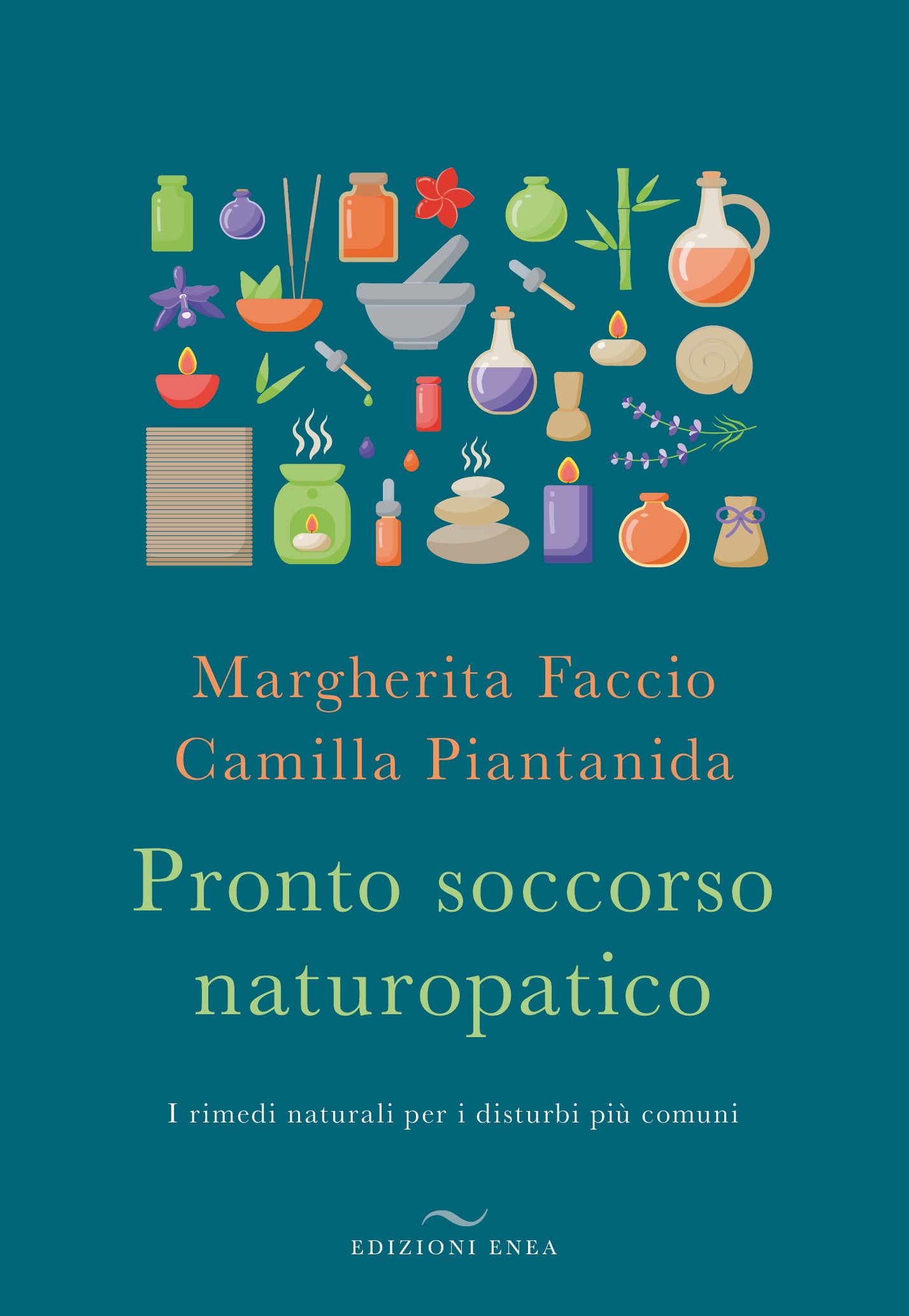 LIBRO PRONTO SOCCORSO NATUROPATICO DI MARGHERITA FACCIO E CAMILLA PIANTANIDA - EDIZIONE ENEA