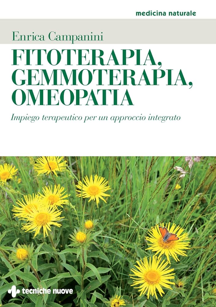 LIBRO "FITOTERAPIA, GEMMOTERAPIA, OMEOPATIA" ENRICA CAMPANINI TECNICHE NUOVE